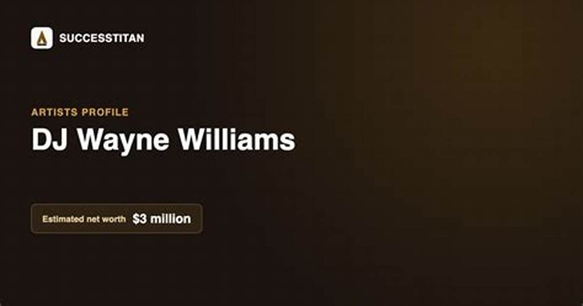 Wayne Williams Net Worth