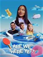 ___ We There Yet?