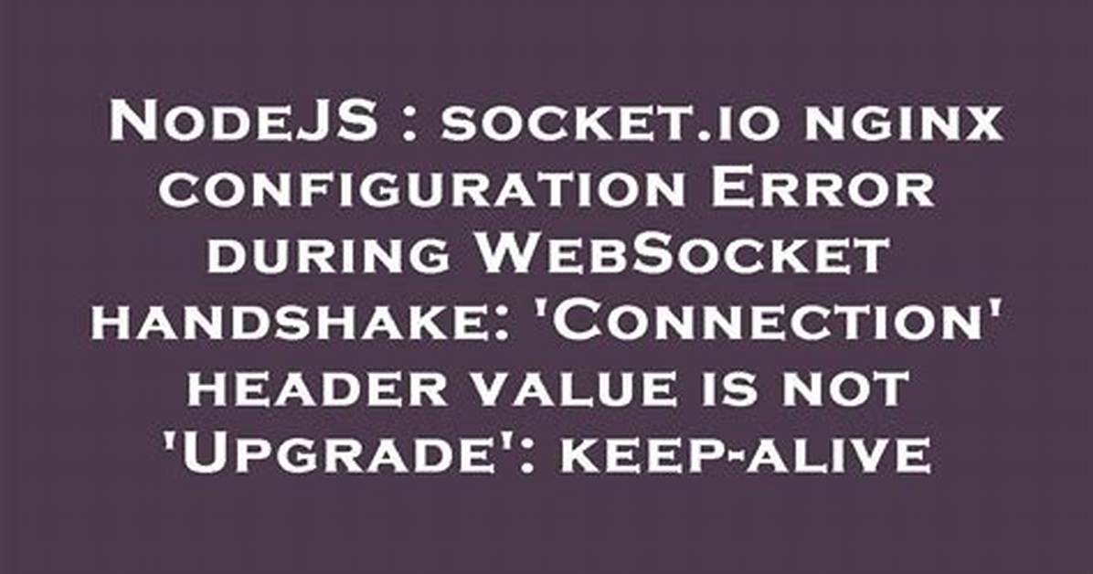 Websocket Connection Failed: Error During Websocket Handshake: Unexpected Response Code: 400