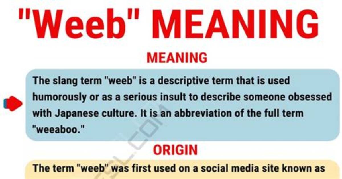 Weebs Definition