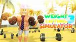 Weight Lifting Simulator 3 Codes