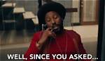 Well ___ You Asked. ..