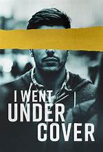 Went Undercover