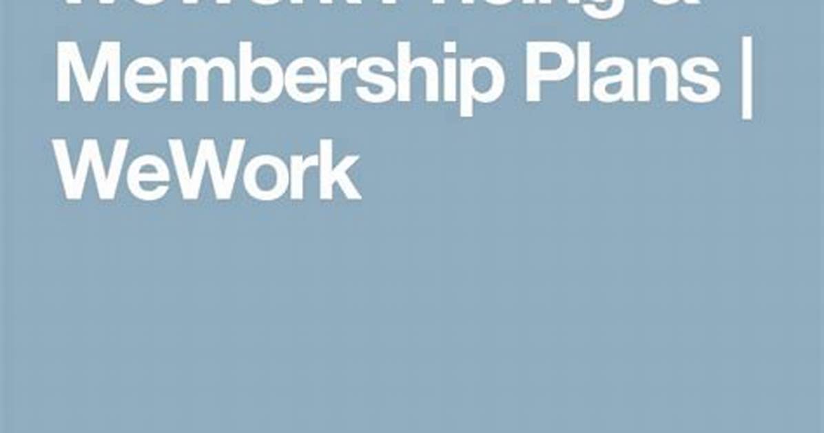 Wework Pricing