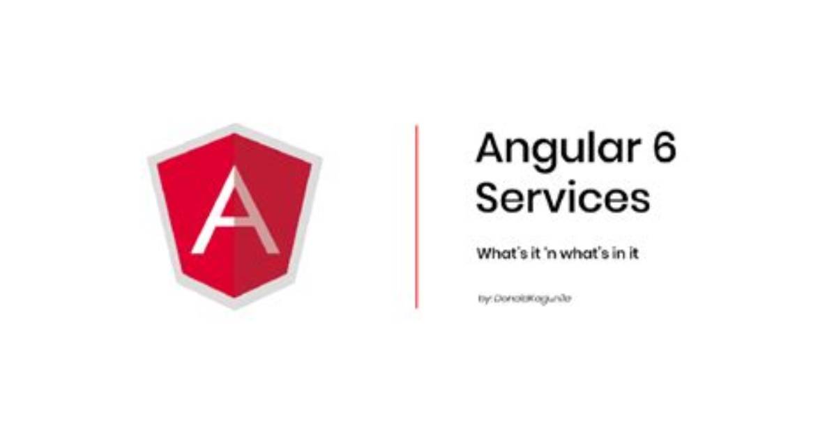 What Are Services Angular 6