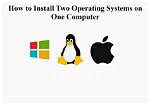 What Are Two Operating Systems?