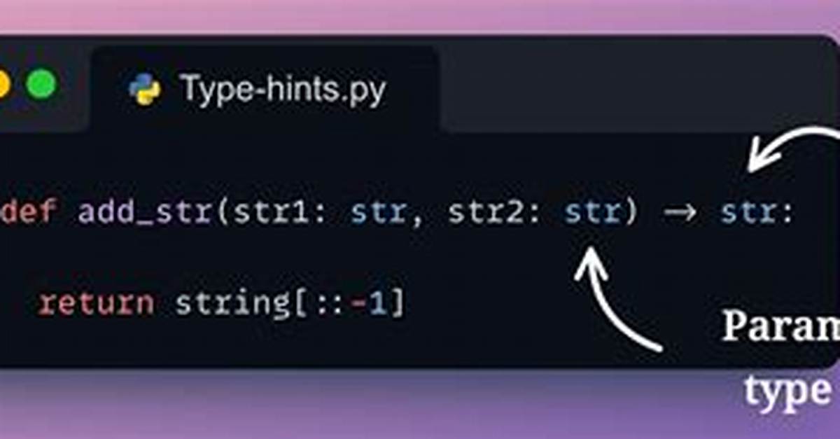 What Are Type Hints in Python 3.5?