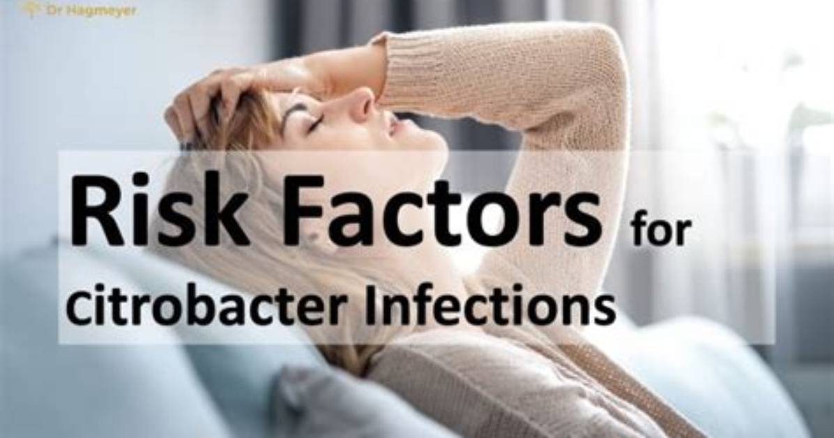 What Causes Citrobacter