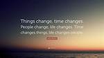 What Change over Time?
