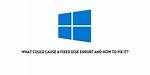 What Could Cause a Fixed Disk Error?
