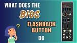 What Does a Bios Flashback Do?