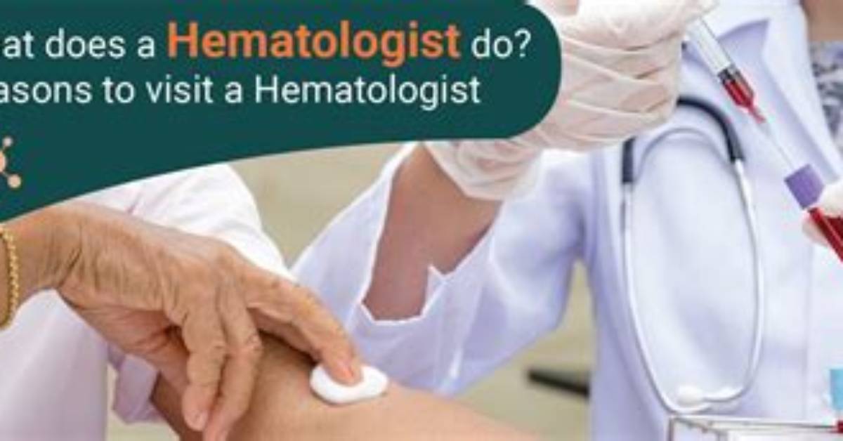 What Does a Hematologist Do?