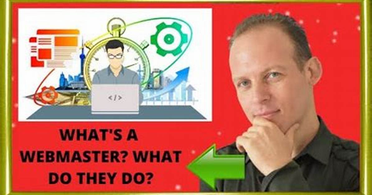 What Does a Webmaster Do?