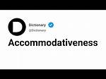 What Does Accommodativeness Meaning?