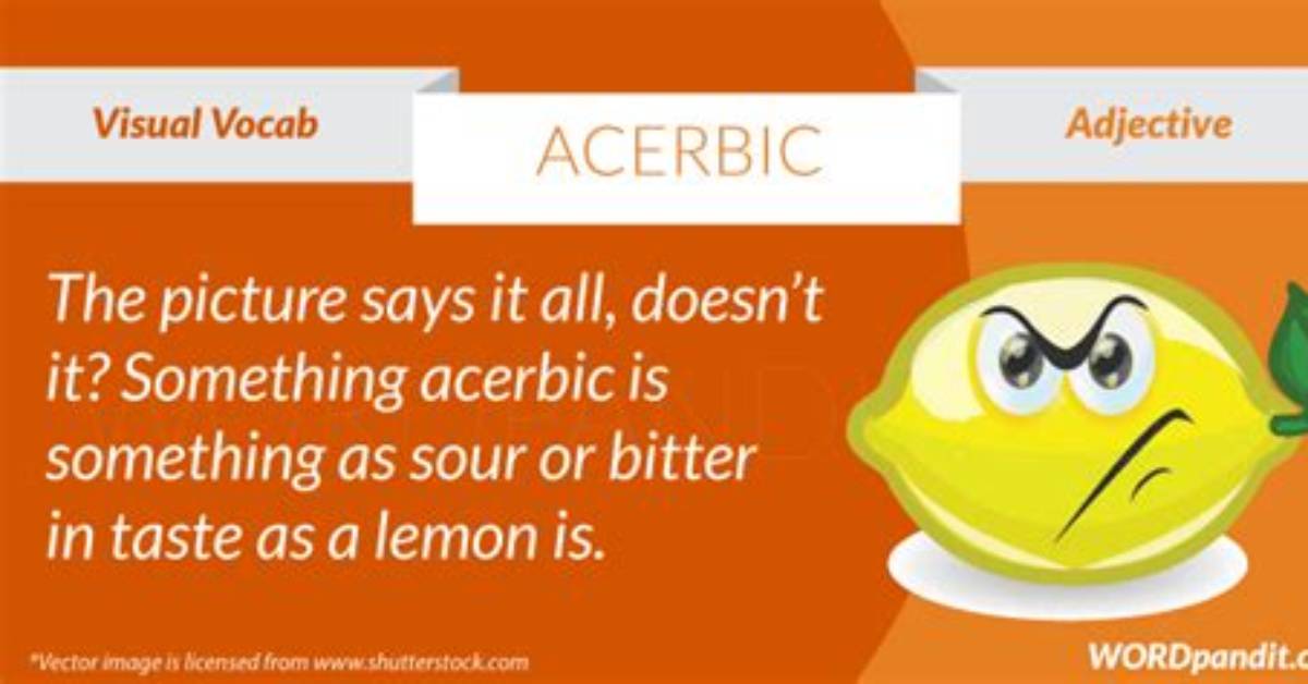 What Does Acerbically Meaning?