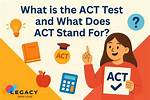 What Does Act Stand For