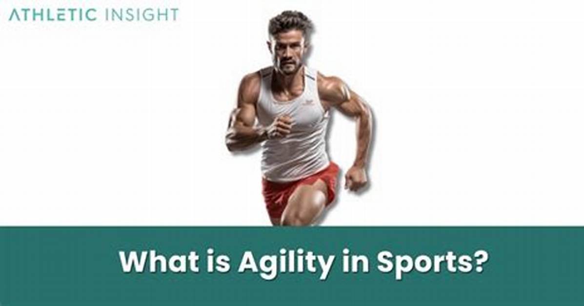 What Does Agility Mean