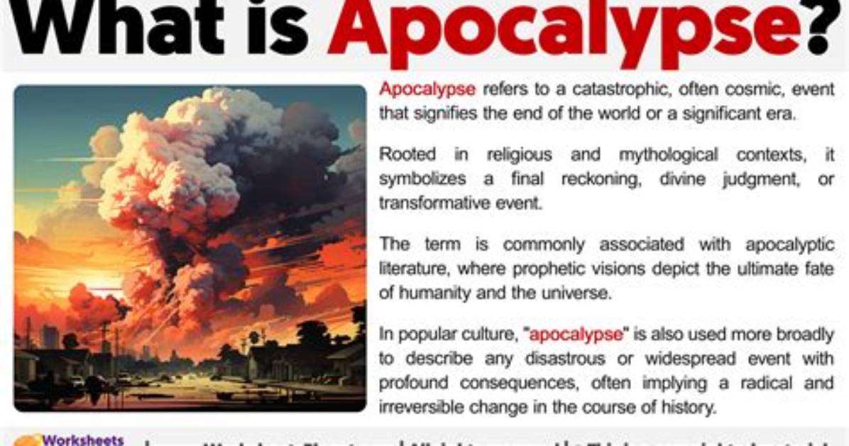 What Does Apocalyptic Mean?