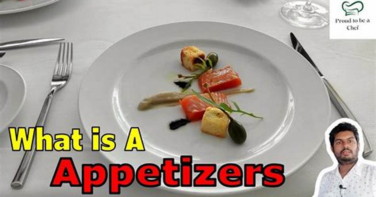 What Does Appetizer Mean?