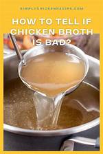 What Does Bad Chicken Broth Smell Like?
