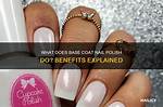 What Does Base Coat Do?
