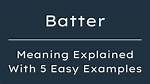 What Does Batter Mean
