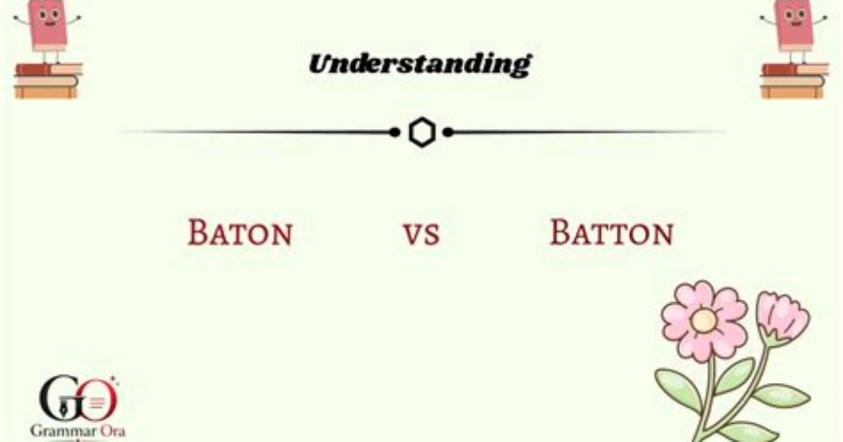 What Does Batton Mean?