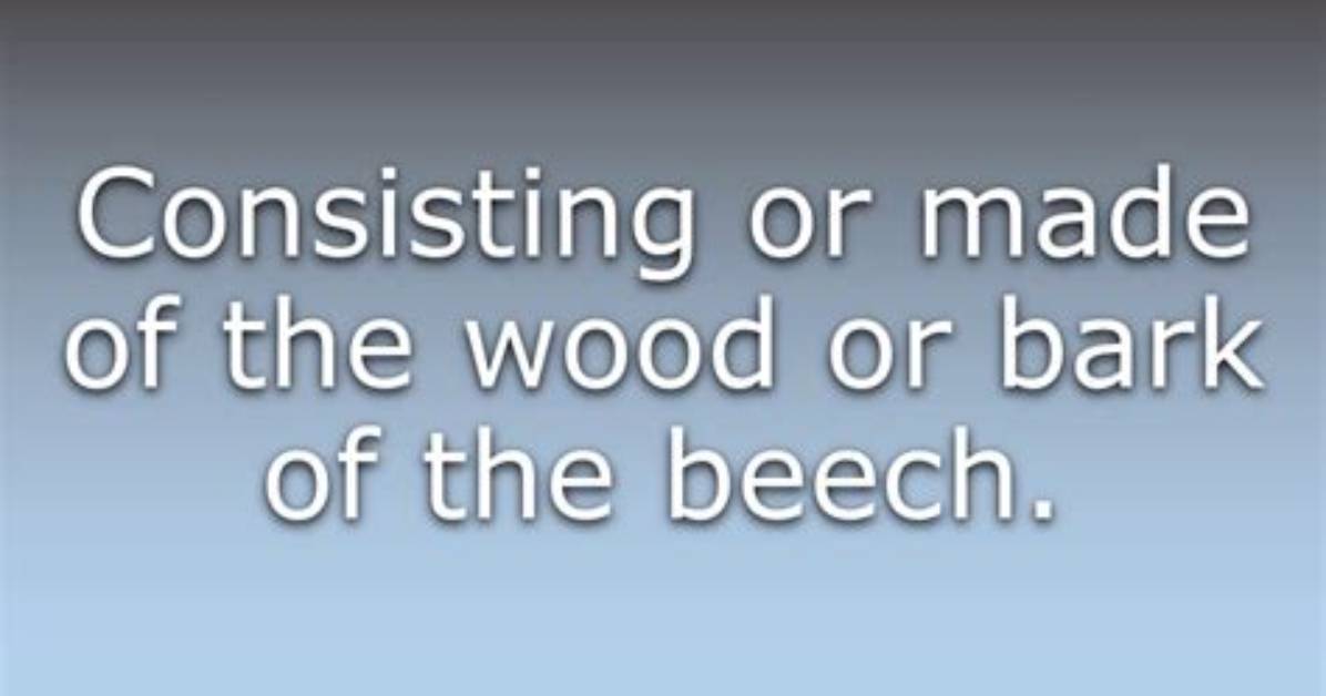 What Does Beechen Mean?