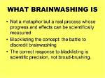 What Does Brainwashed Mean?