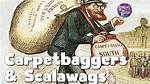 What Does Carpetbagger Mean