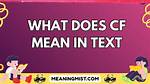 What Does Cf Stand For