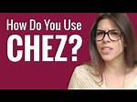 What Does Chez Mean