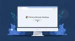 What Does Chrome Remote Desktop Do?