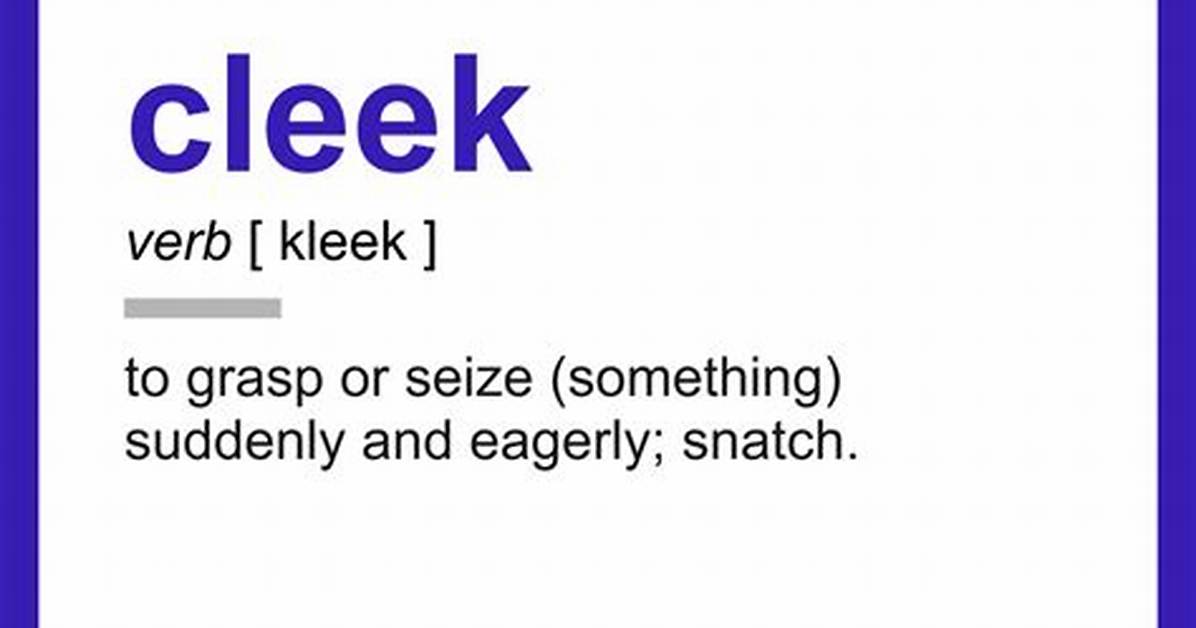 What Does Cleek Mean?