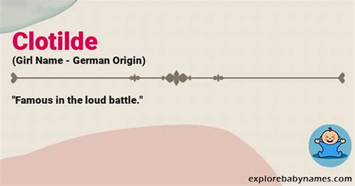 What Does Clotilde Mean?