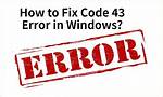 What Does Code 43 Mean on Windows 7?