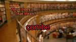 What Does Combe Mean?