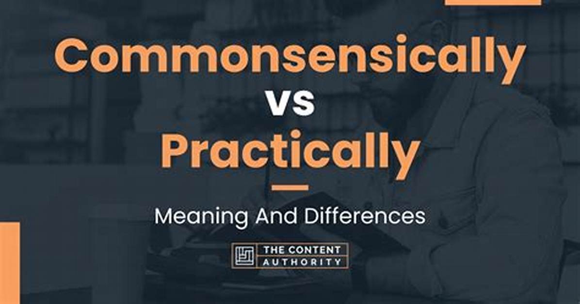 What Does Commonsensical Mean?