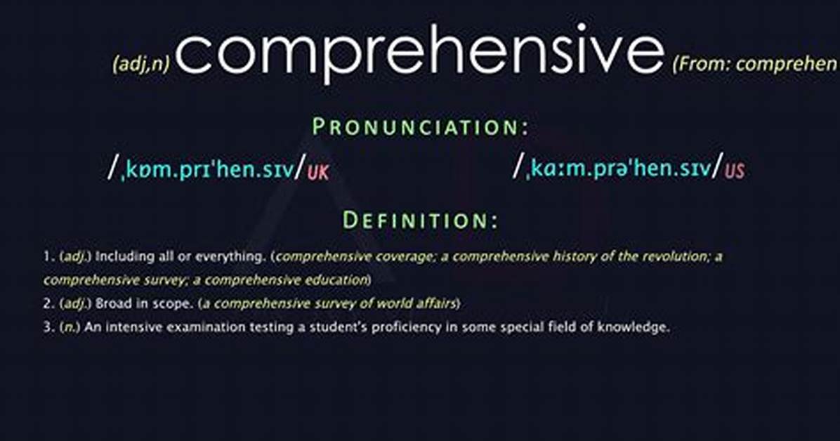 What Does Comprehensive Mean