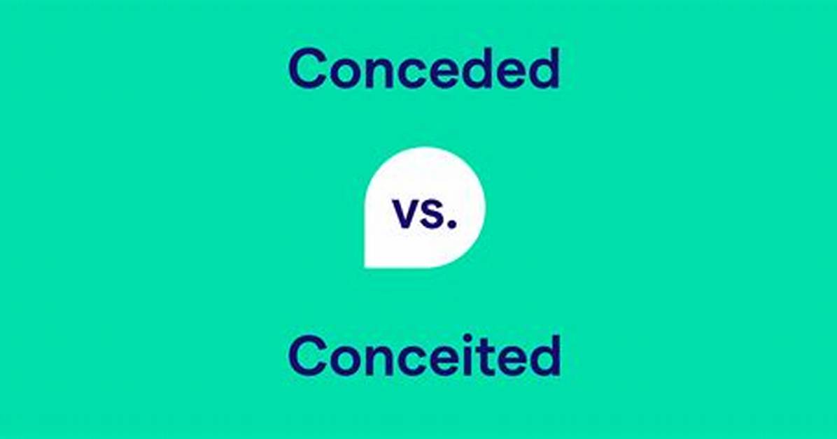 What Does Conceded Mean?