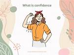 What Does Confidence Mean