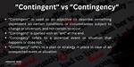 What Does Contigent Mean