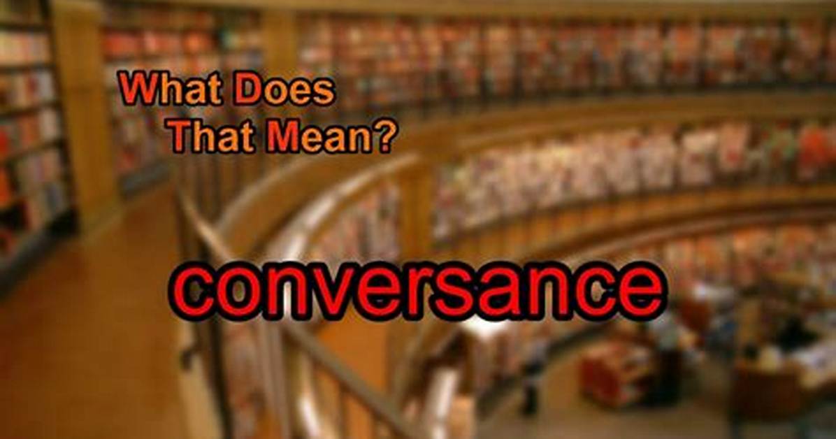 What Does Conversance Mean