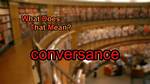 What Does Conversance Mean