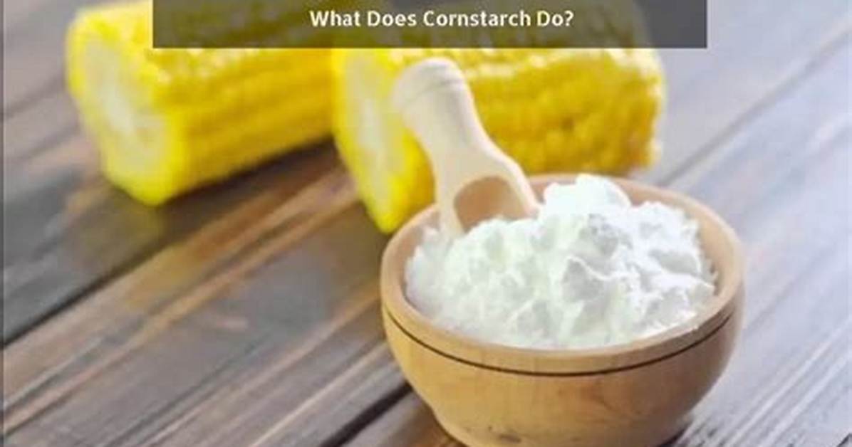 What Does Cornstarch Do in Fire?