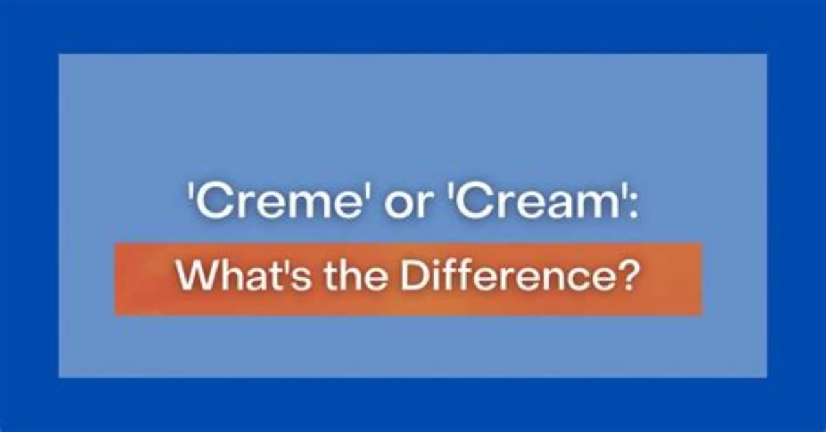 What Does Creme Mean?