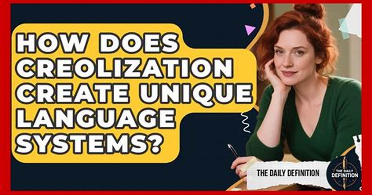 What Does Creolization Mean