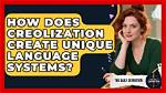 What Does Creolization Mean