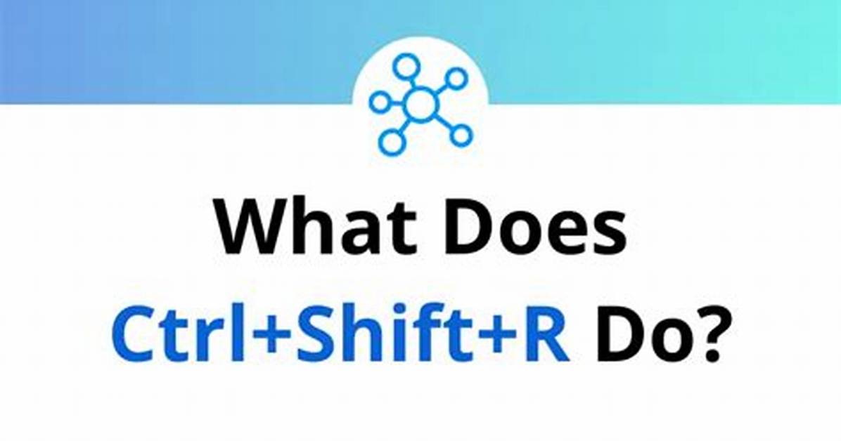 What Does Ctrl R Do