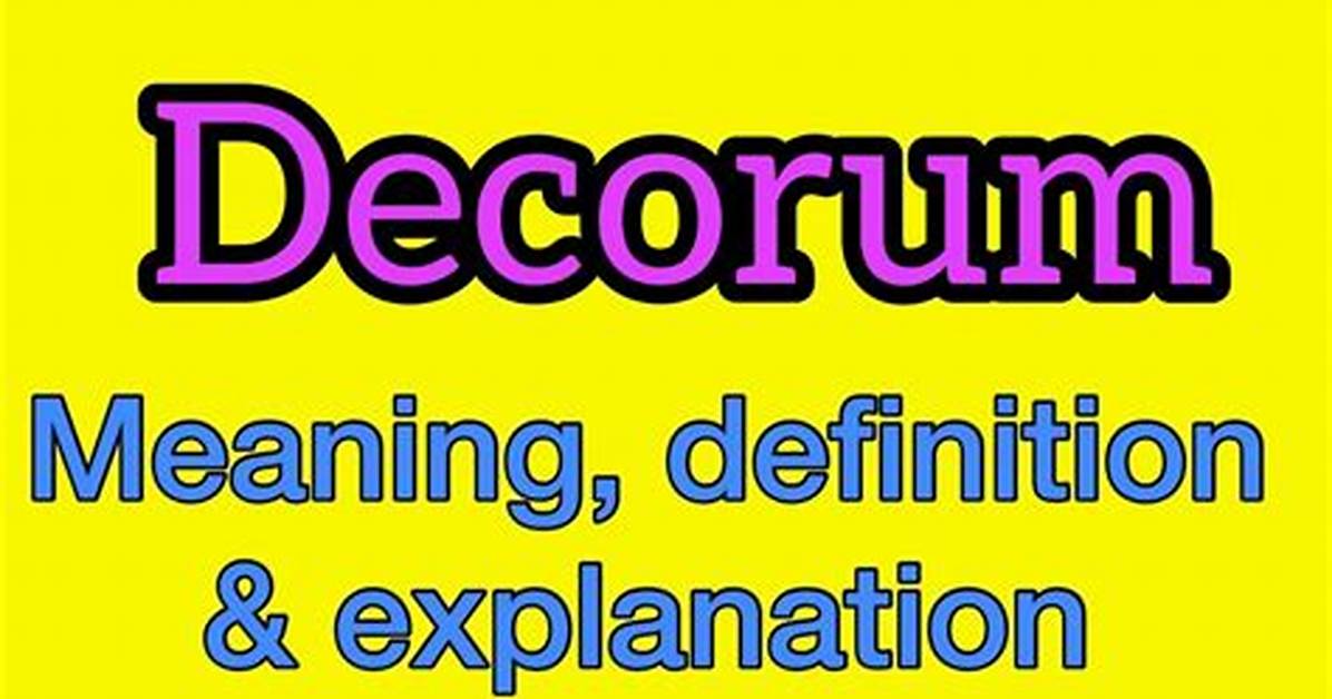 What Does Decorum Mean